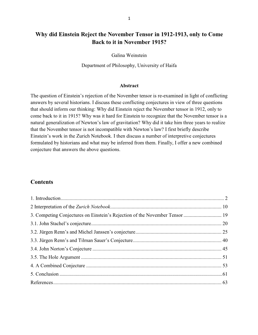 Why Did Einstein Reject the November Tensor in 1912-1913, Only to Come Back to It in November 1915?