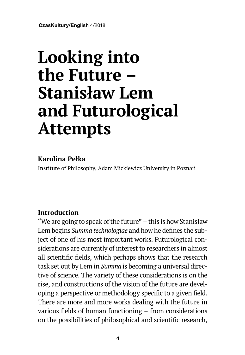 Stanisław Lem and Futurological Attempts