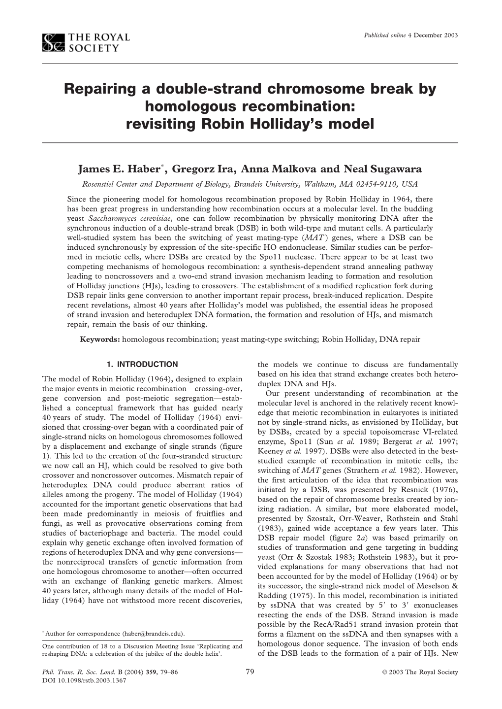 Repairing a Double-Strand Chromosome Break by Homologous Recombination: Revisiting Robin Holliday’S Model