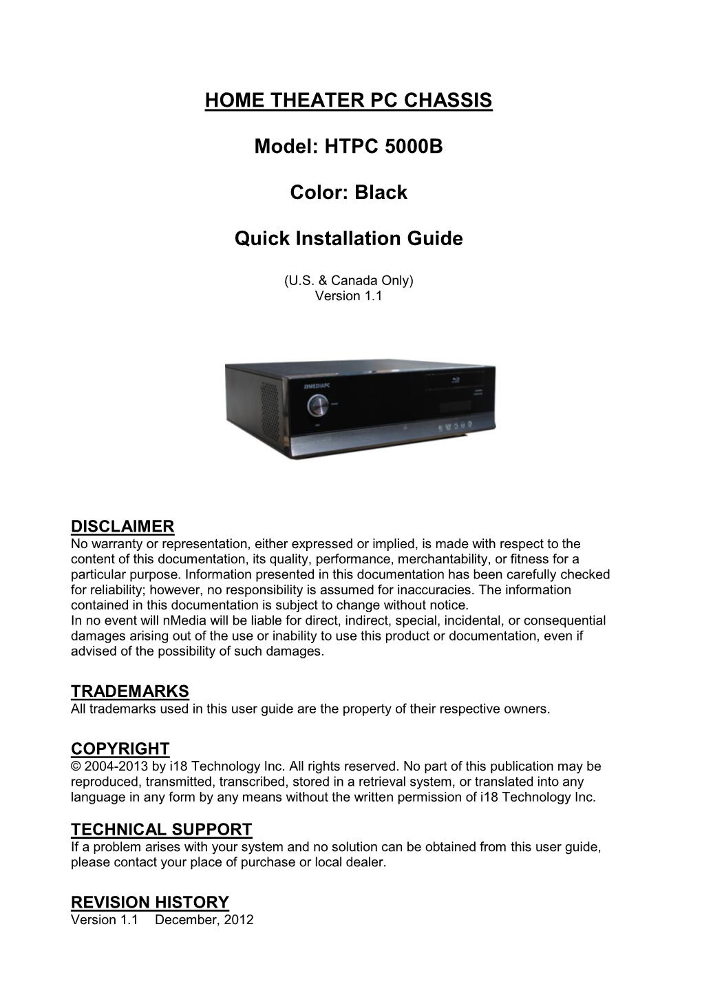 HOME THEATER PC CHASSIS Model: HTPC 5000B Color: Black Quick