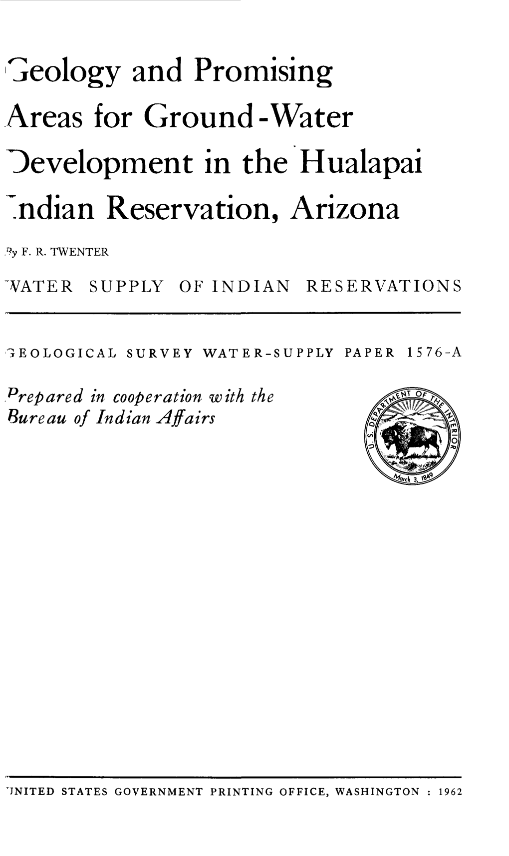 Eology and Promising Areas for Ground-Water Development in the Hualapai 'Ndian Reservation, Arizona