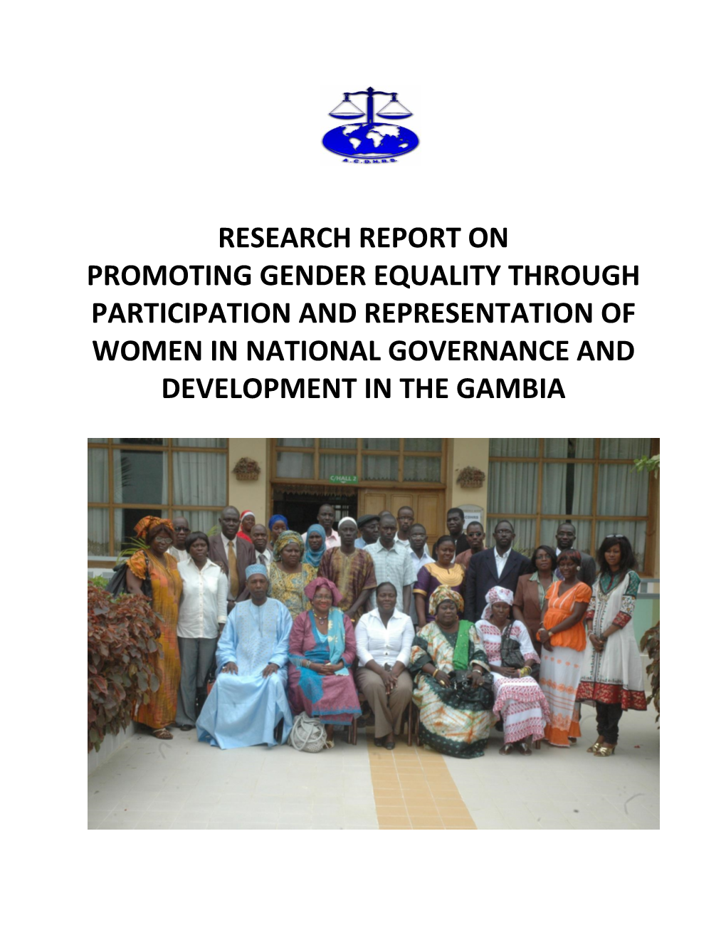 Research Report on Promoting Gender Equality Through Participation and Representation of Women in National Governance and Development in the Gambia