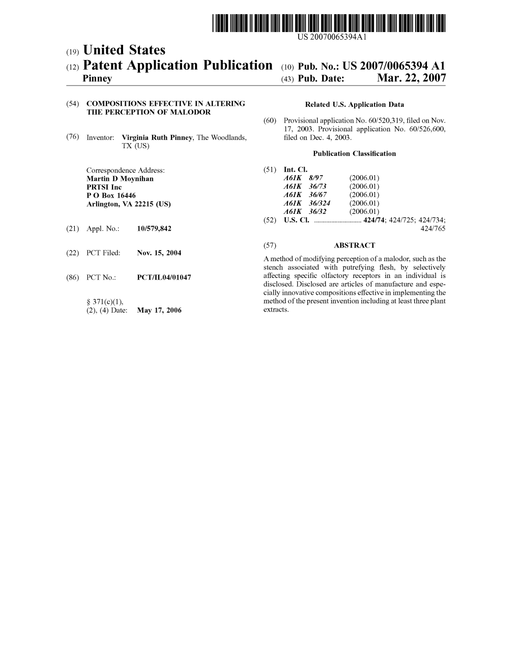 (12) Patent Application Publication (10) Pub. No.: US 2007/0065394A1 Pinney (43) Pub