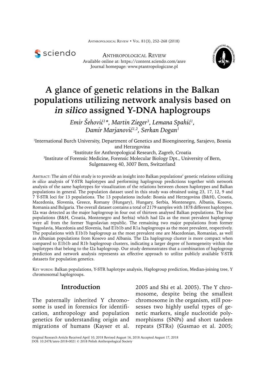 A Glance of Genetic Relations in the Balkan Populations Utilizing