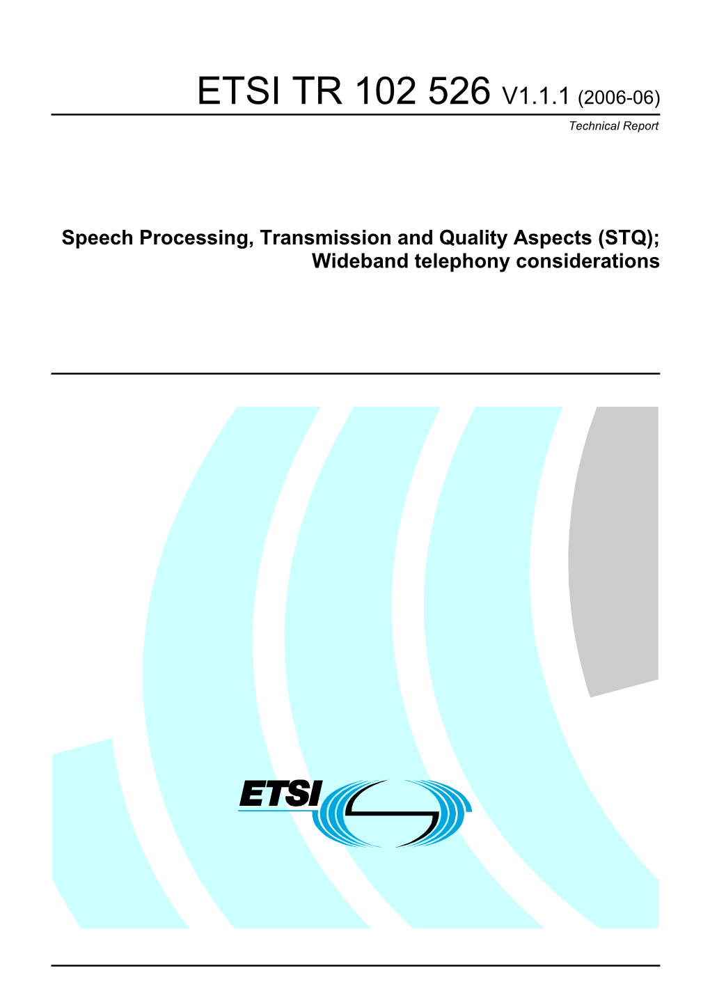 Wideband Telephony Considerations