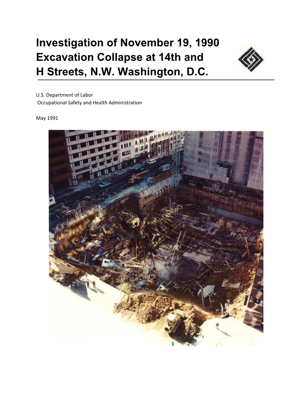 Investigation of November 19, 1990 Excavation Collapse at 14Th and H Streets, N.W