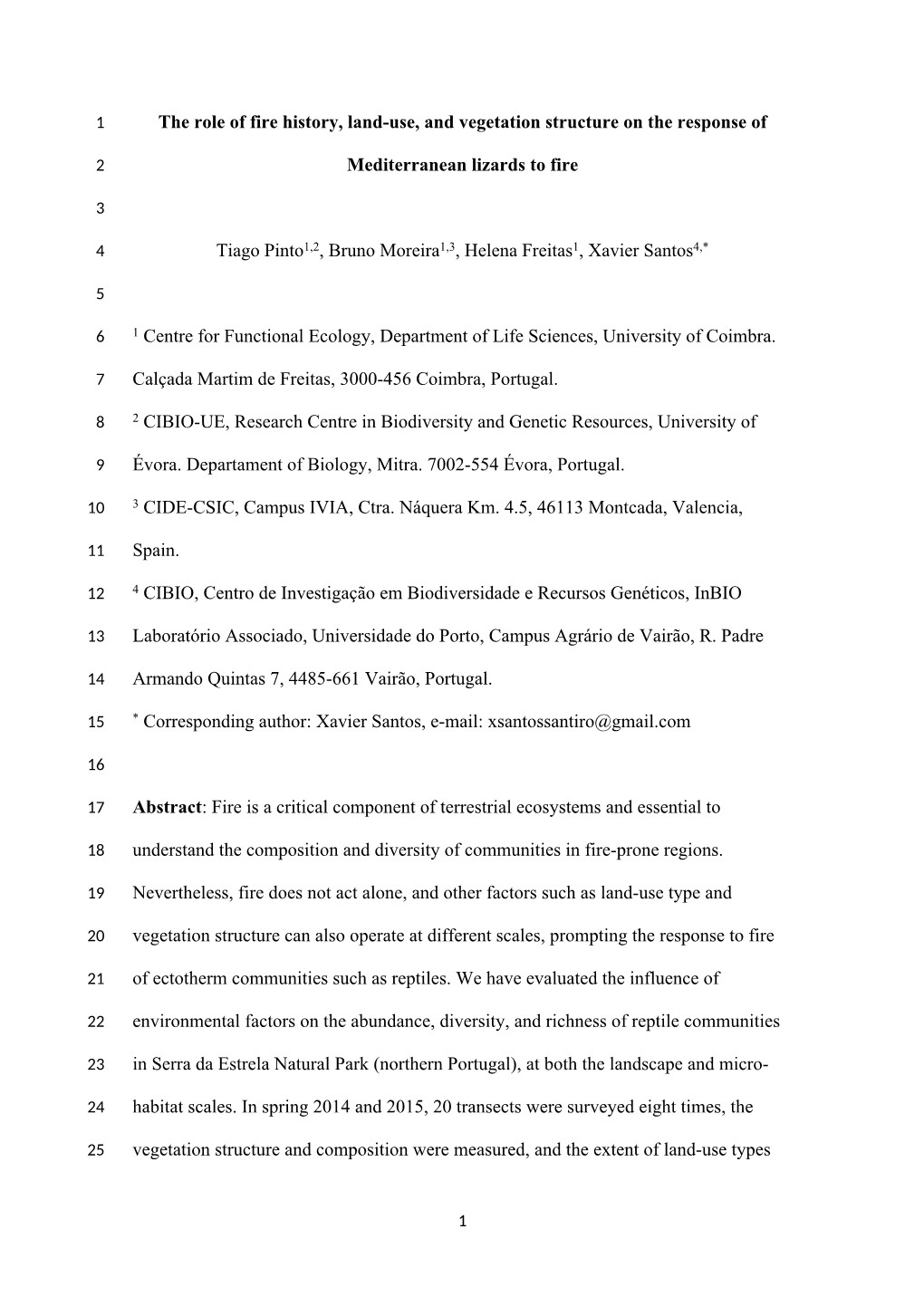 The Role of Fire History, Land-Use, and Vegetation Structure on the Response of Mediterranean Lizards to Fire Tiago Pinto1,2, Br
