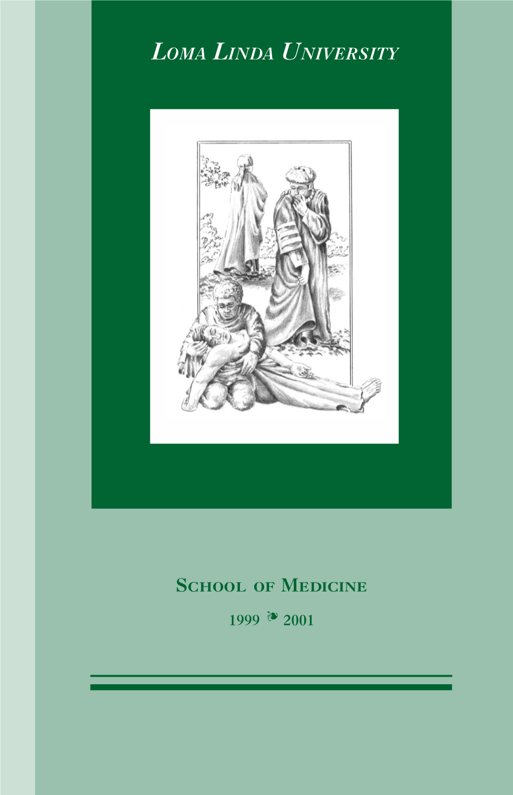 School of Medicine 1999-2001 Bulletin