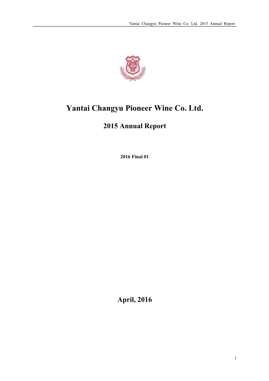 Yantai Changyu Pioneer Wine Co. Ltd. 2015 Annual Report