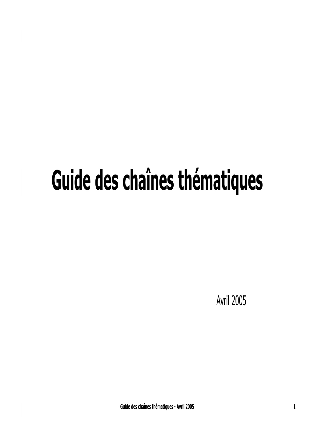 Guide Des Chaînes Thématiques