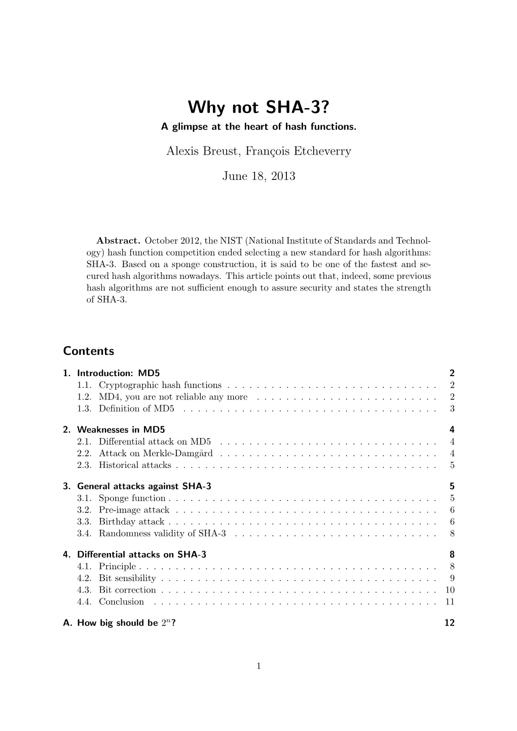 Why Not SHA-3? a Glimpse at the Heart of Hash Functions