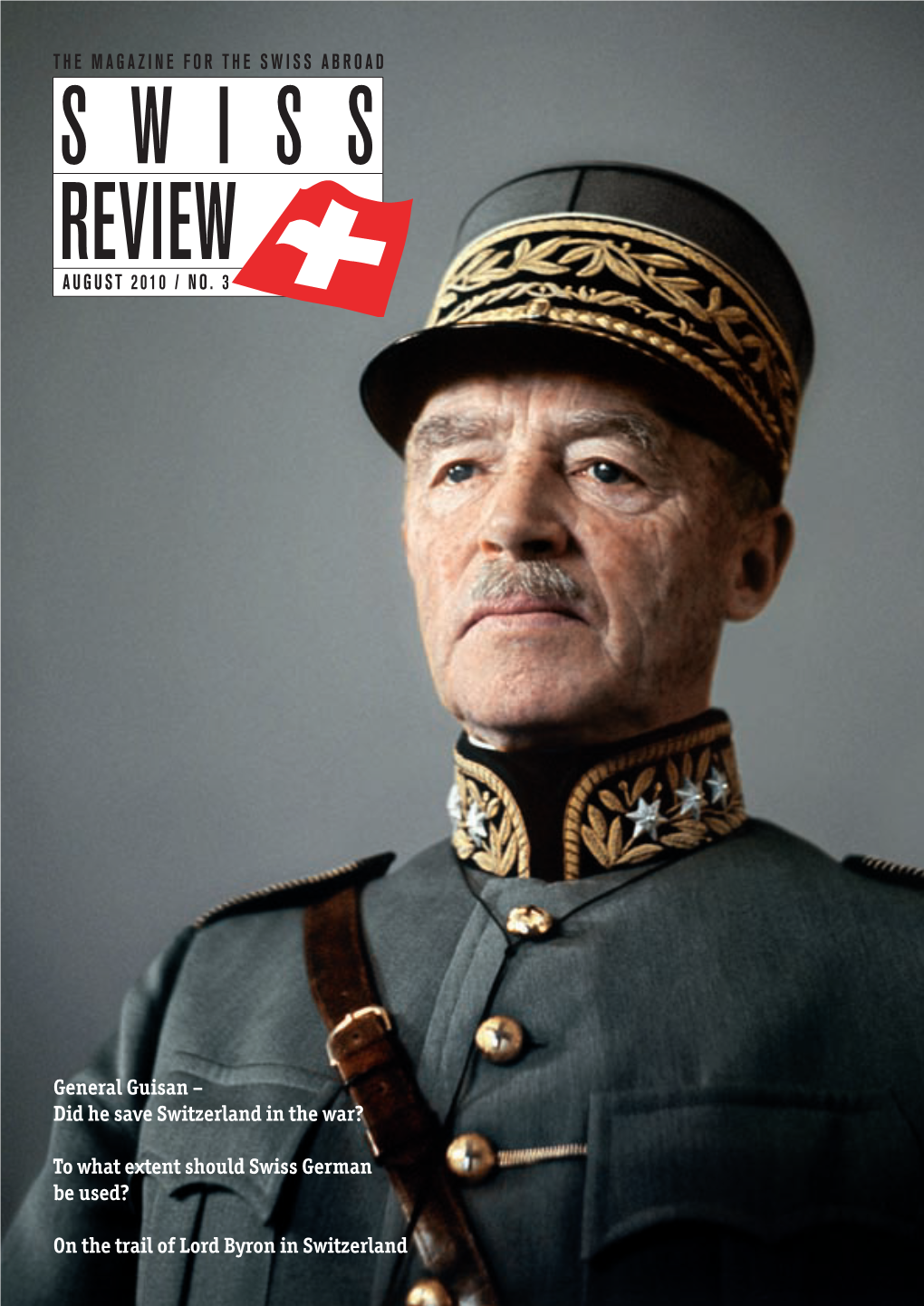 General Guisan – Did He Save Switzerland in the War?