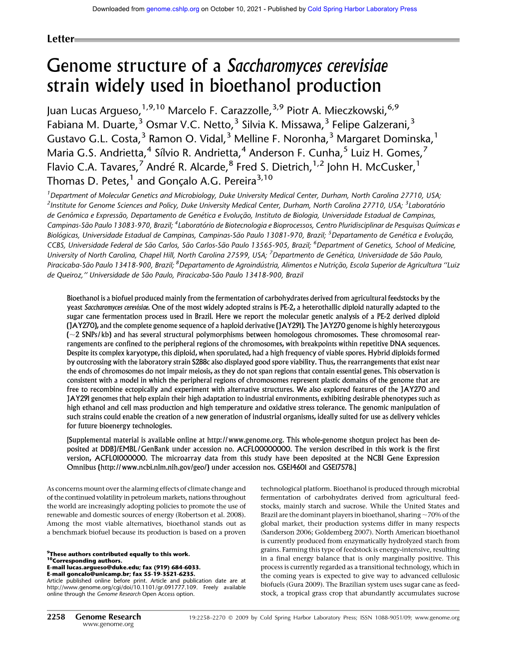 Genome Structure of a Saccharomyces Cerevisiae Strain Widely Used in Bioethanol Production