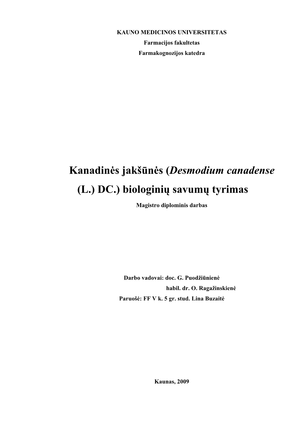 Kanadinės Jakšūnės (Desmodium Canadense (L.) DC.) Biologinių Savumų Tyrimas