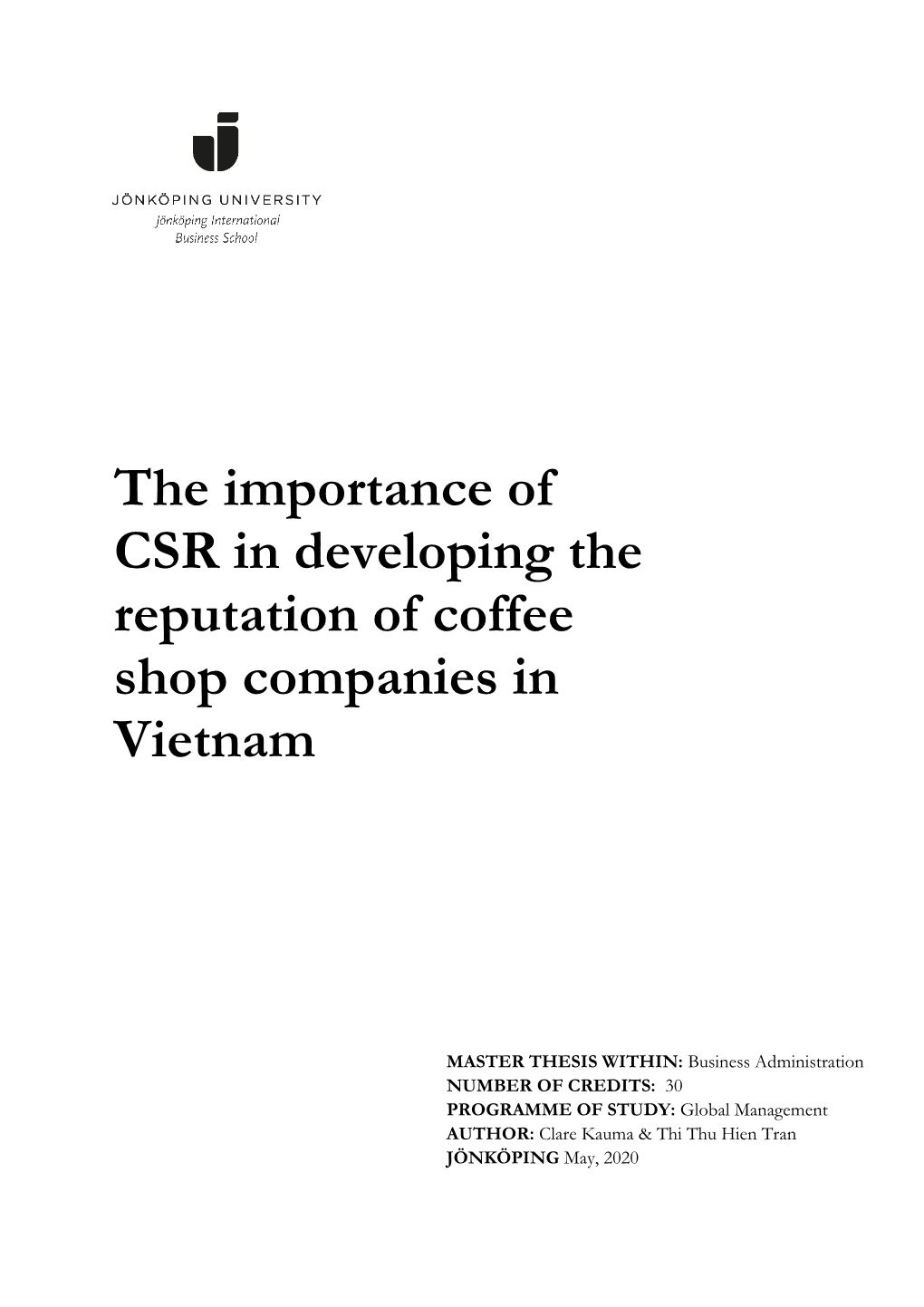 The Importance of CSR in Developing the Reputation of Coffee Shop Companies In