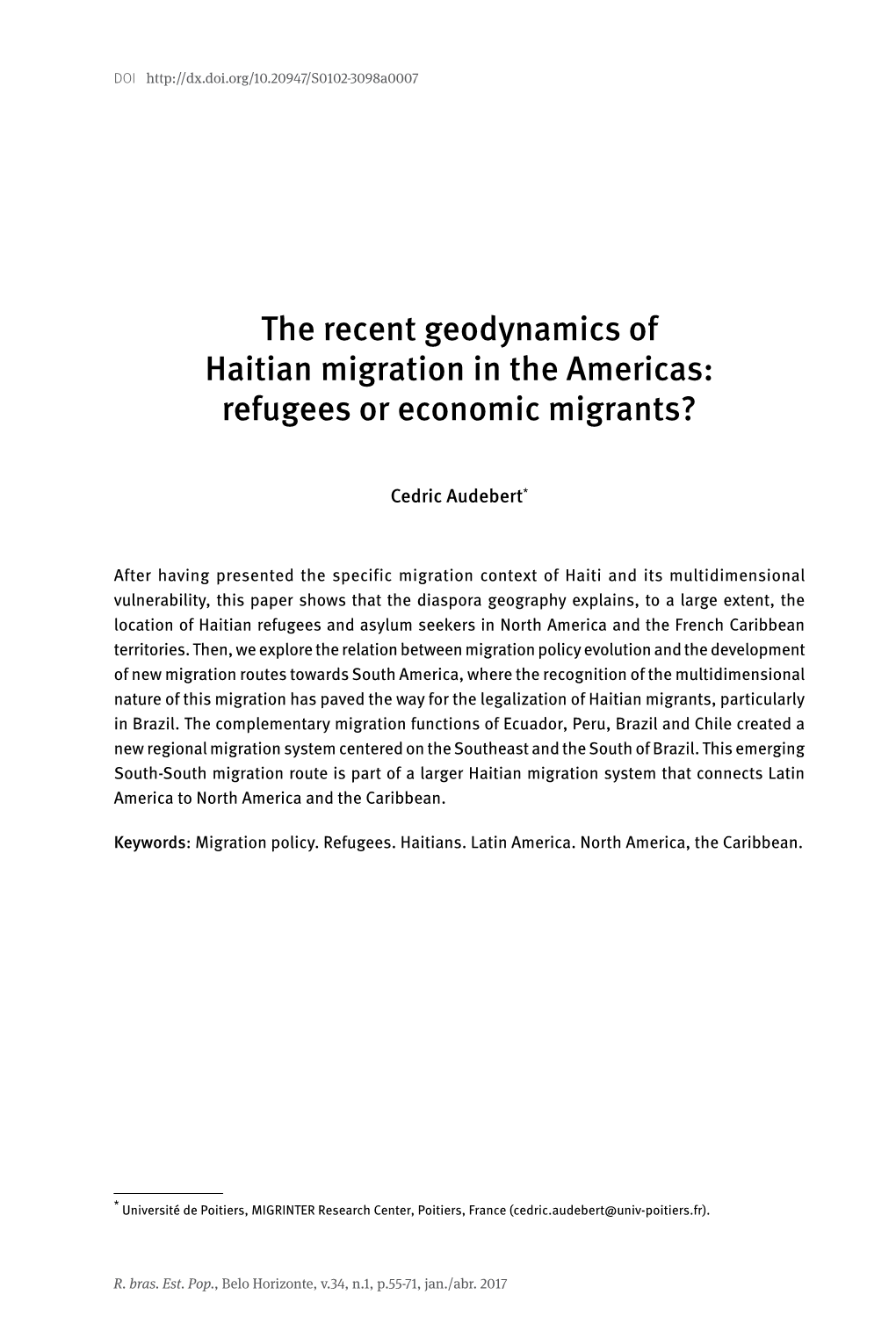 The Recent Geodynamics of Haitian Migration in the Americas: Refugees Or Economic Migrants?