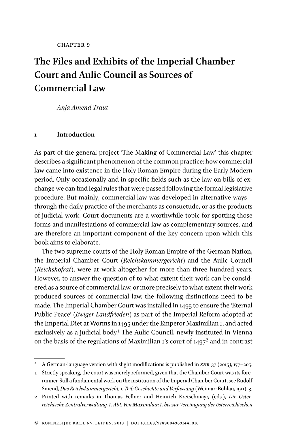 The Files and Exhibits of the Imperial Chamber Court and Aulic Council As Sources of Commercial Law