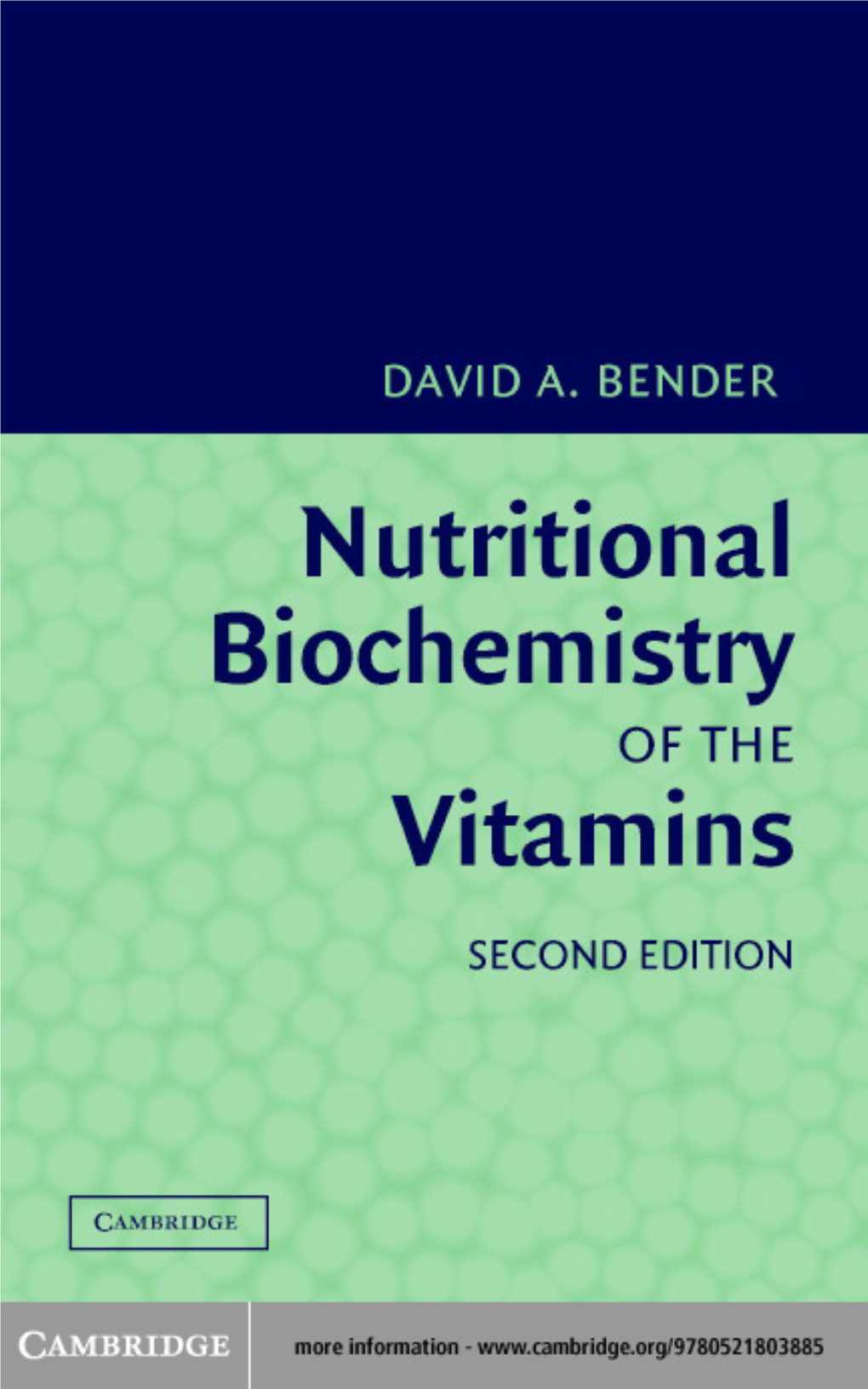 Nutritional Biochemistry of the Vitamins