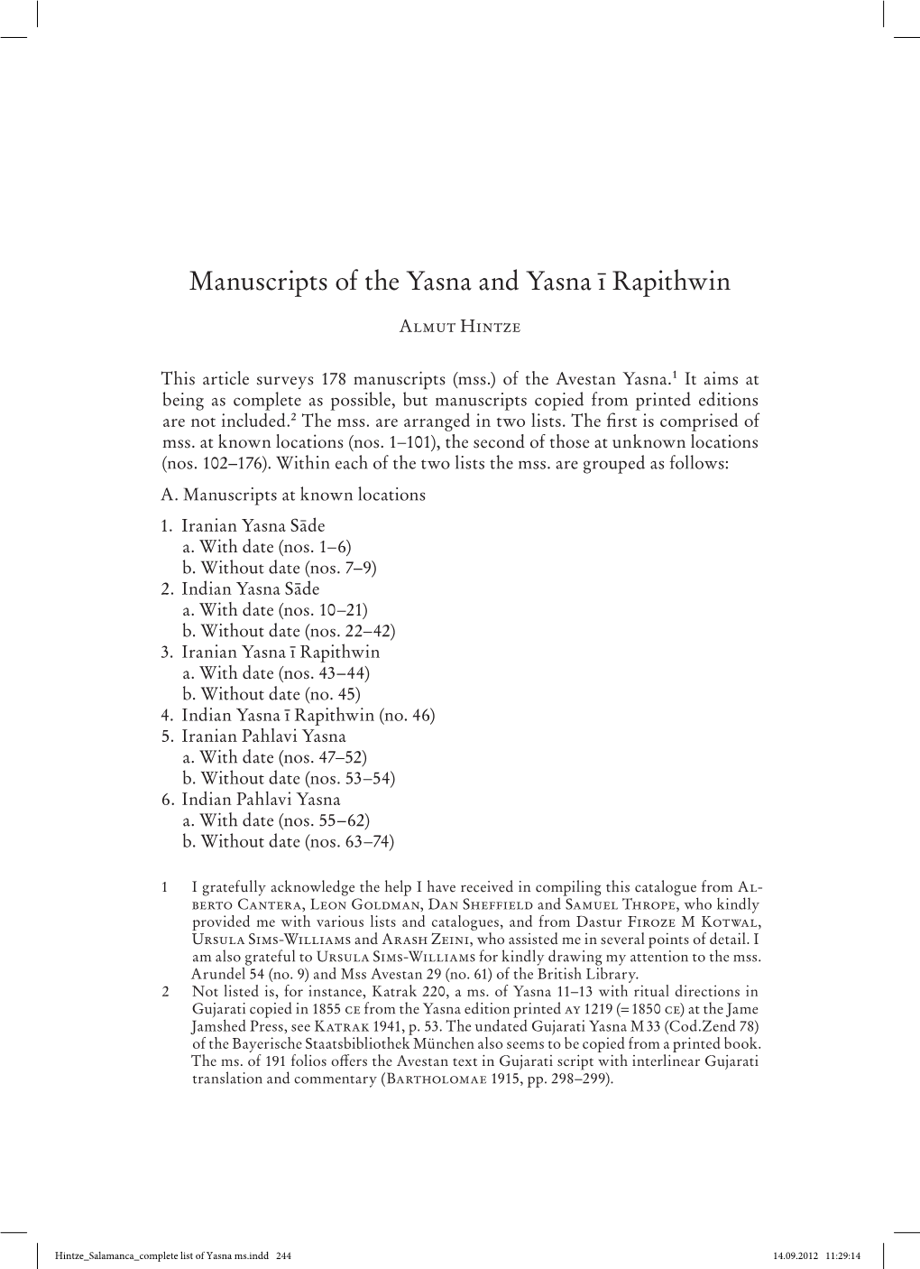 Manuscripts of the Yasna and Yasna Ī Rapithwin