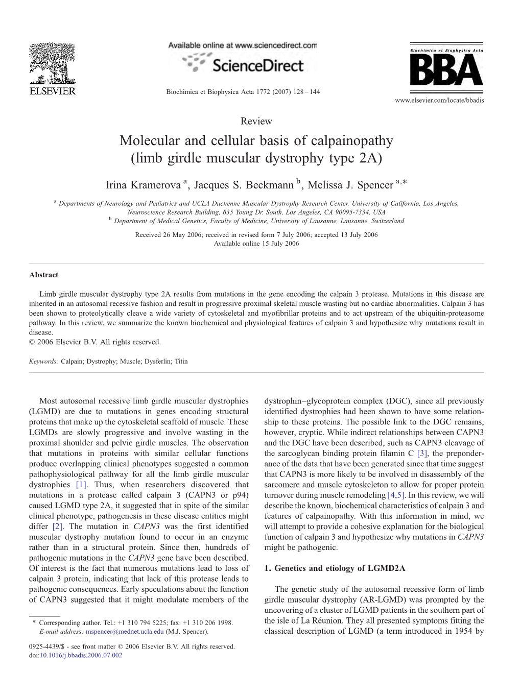 Molecular and Cellular Basis of Calpainopathy (Limb Girdle Muscular Dystrophy Type 2A) ⁎ Irina Kramerova A, Jacques S