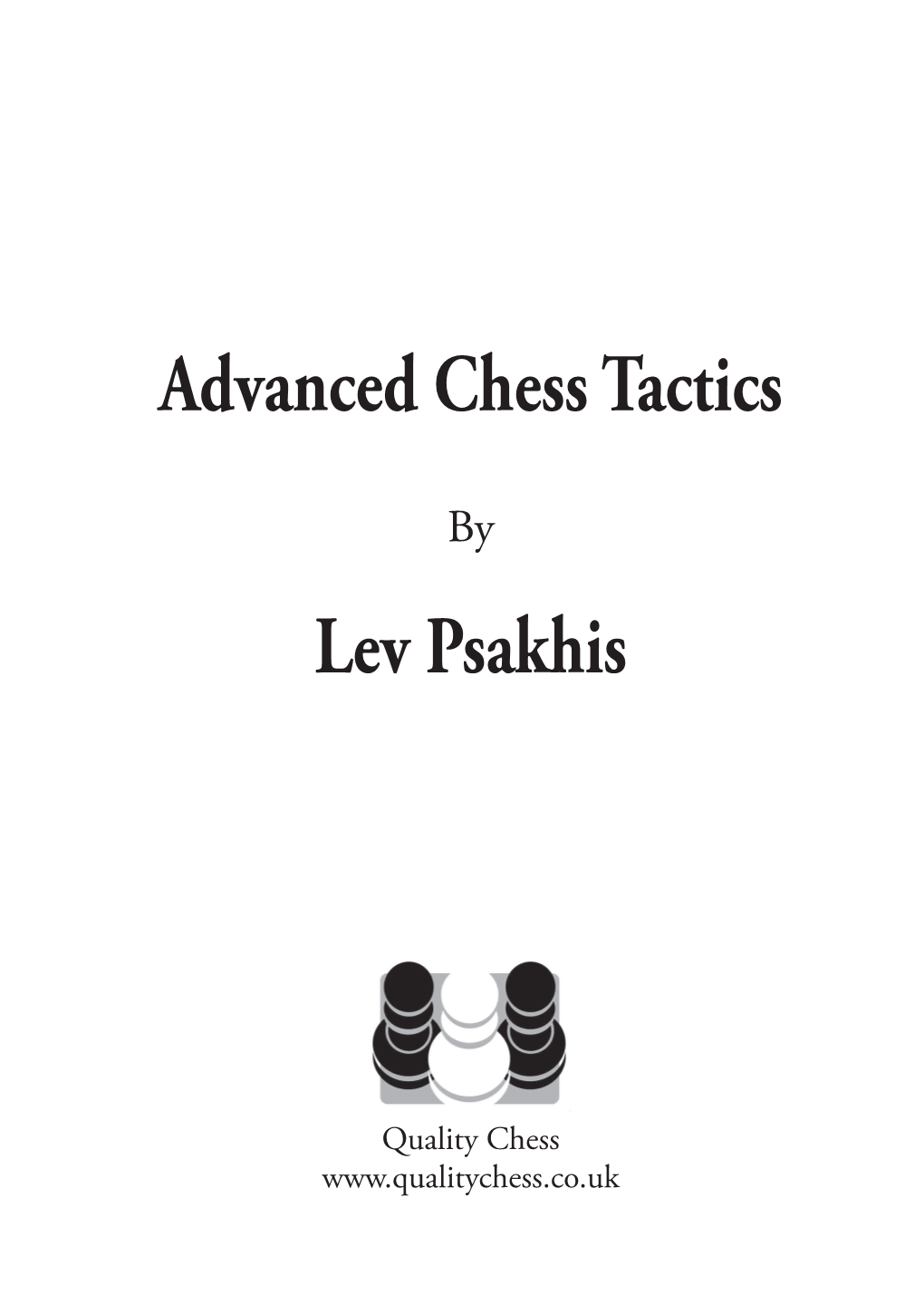 Advanced Chess Tactics Lev Psakhis