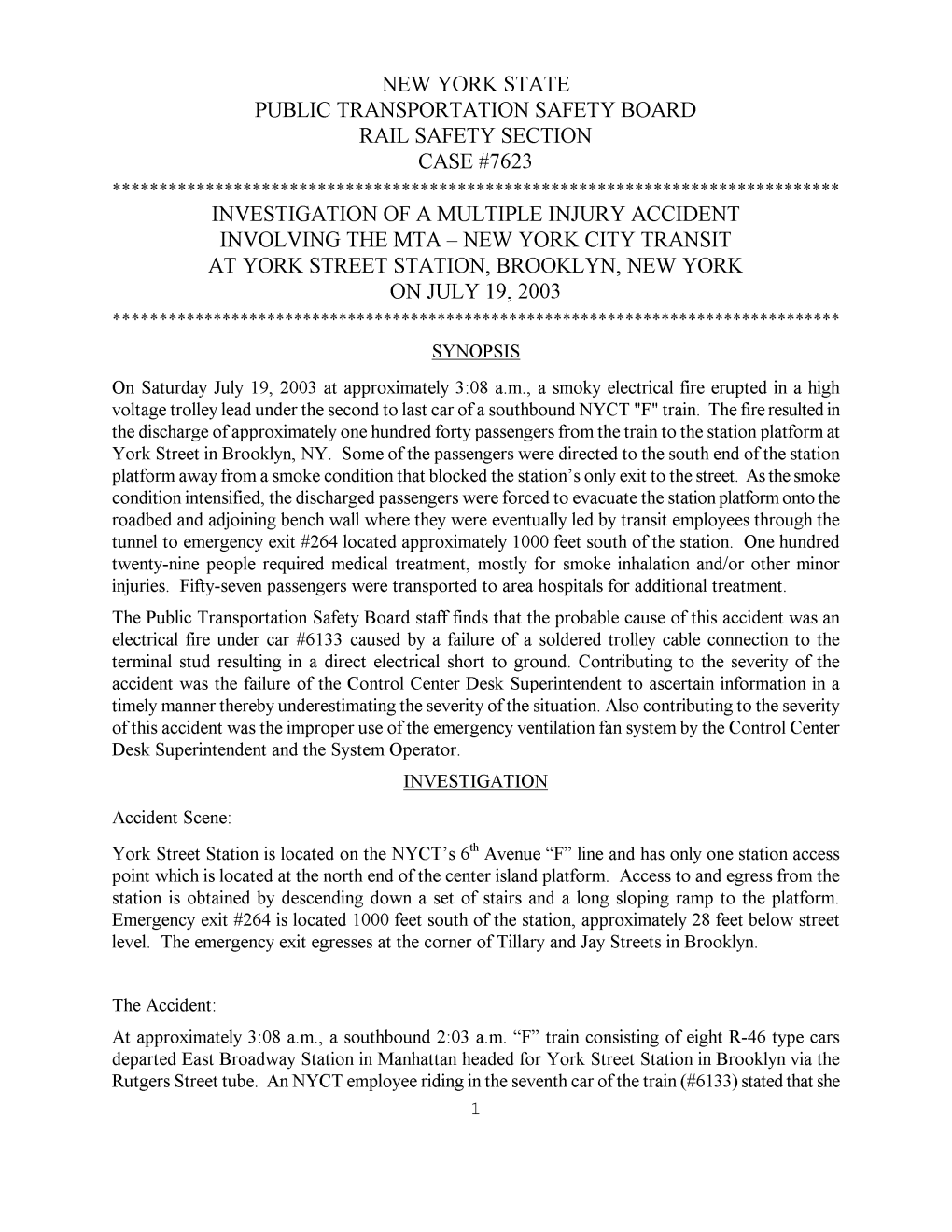 Investigation of a Multiple Injury Accident Involving the Mta - New York City Transit at York Street Station, Brooklyn, New York on July 19, 2003