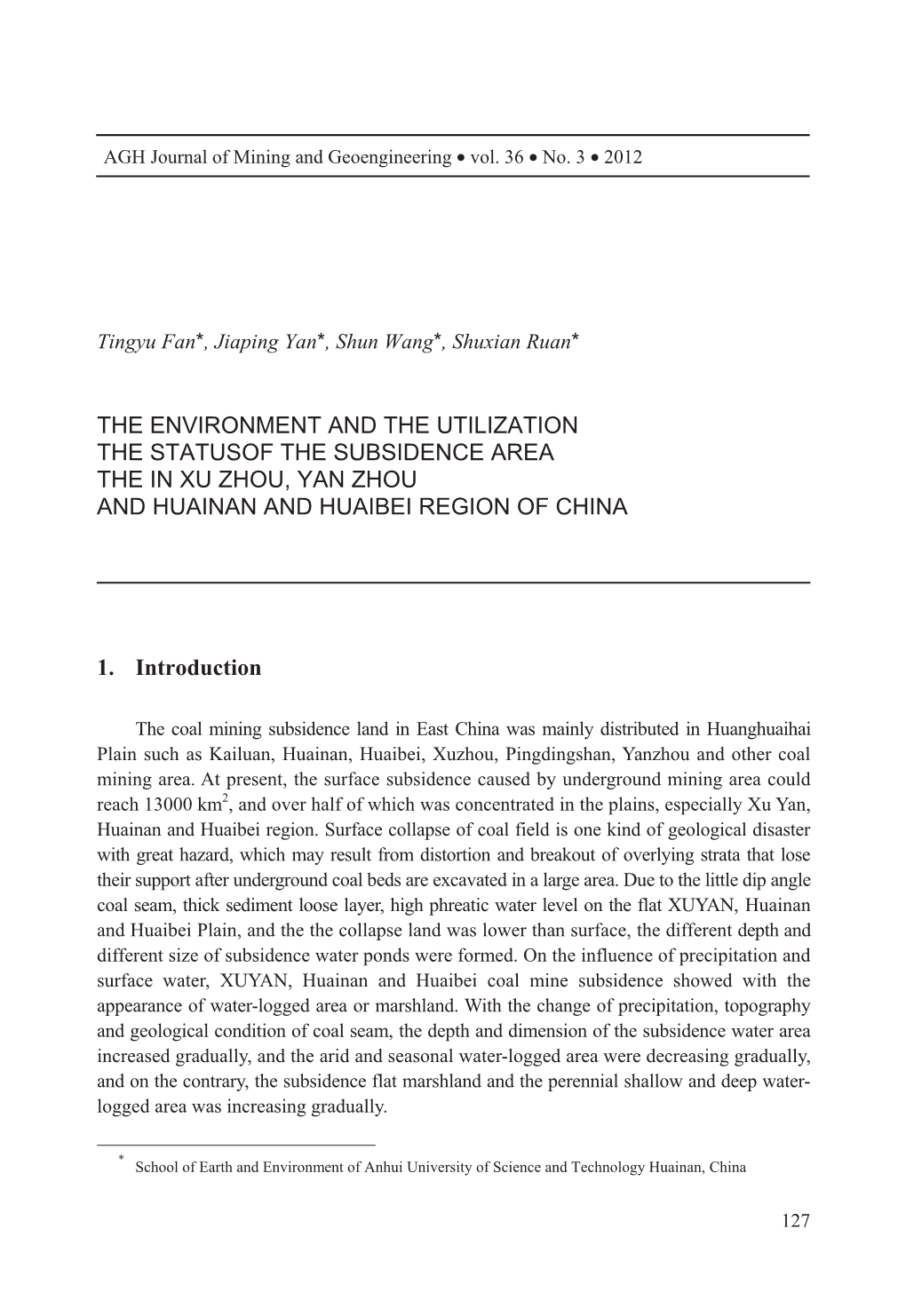 The Environment and the Utilization the Statusof the Subsidence Area the in Xu Zhou, Yan Zhou and Huainan and Huaibei Region of China