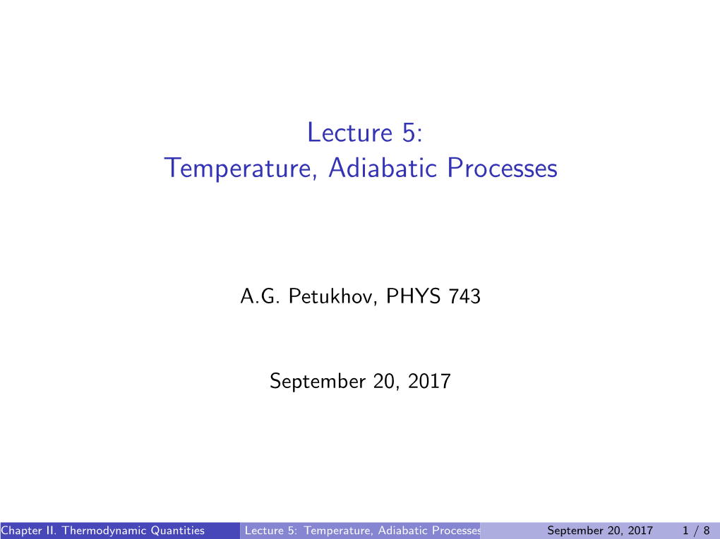 Lecture 5: Temperature, Adiabatic Processes