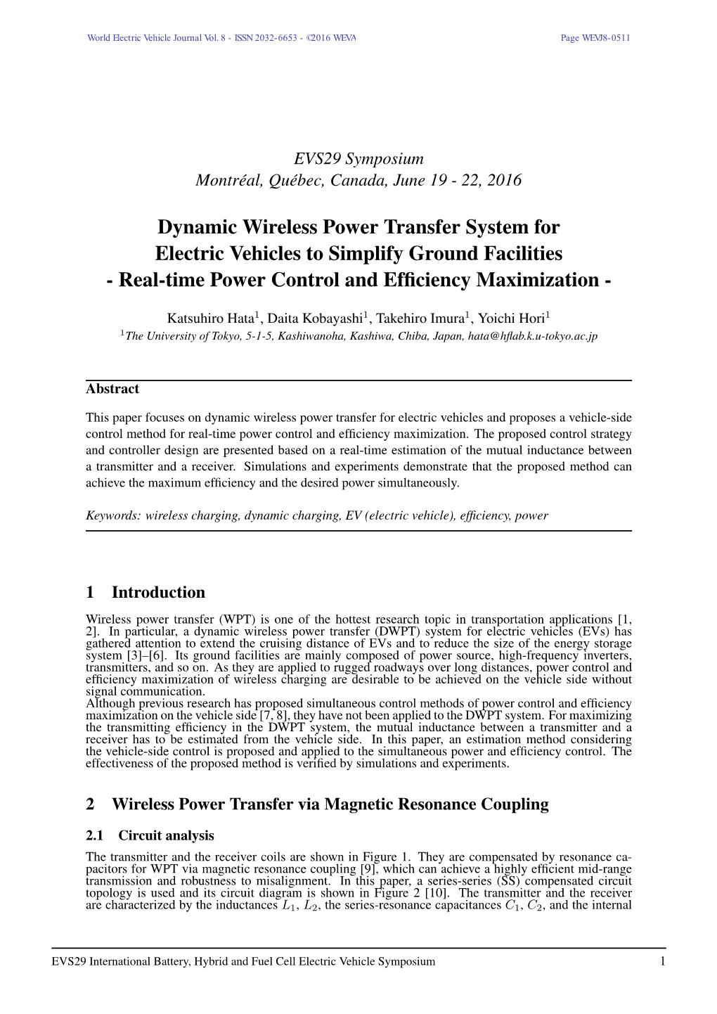 Dynamic Wireless Power Transfer System for Electric Vehicles to Simplify Ground Facilities - Real-Time Power Control and Efﬁciency Maximization