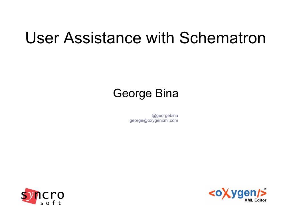 User Assistance with Schematron