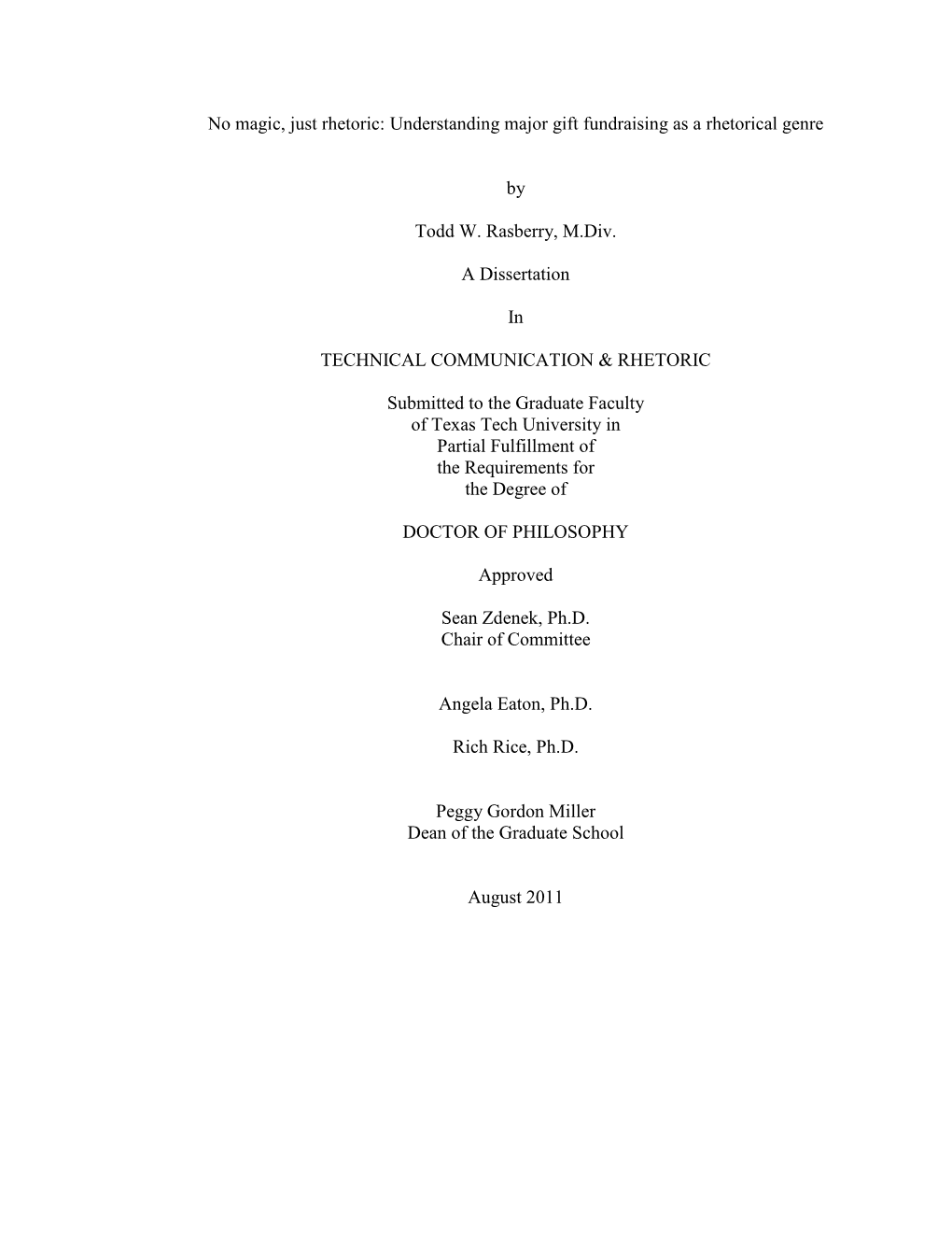 Chapter Invites Other Rhetorical Scholars And/Or Fundraising-Scholars to Build Upon the Work Begun in This Dissertation Study