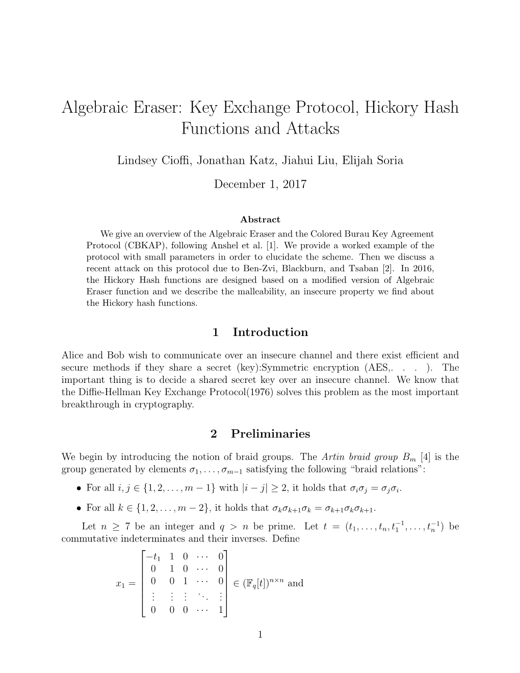 Algebraic Eraser: Key Exchange Protocol, Hickory Hash Functions and Attacks