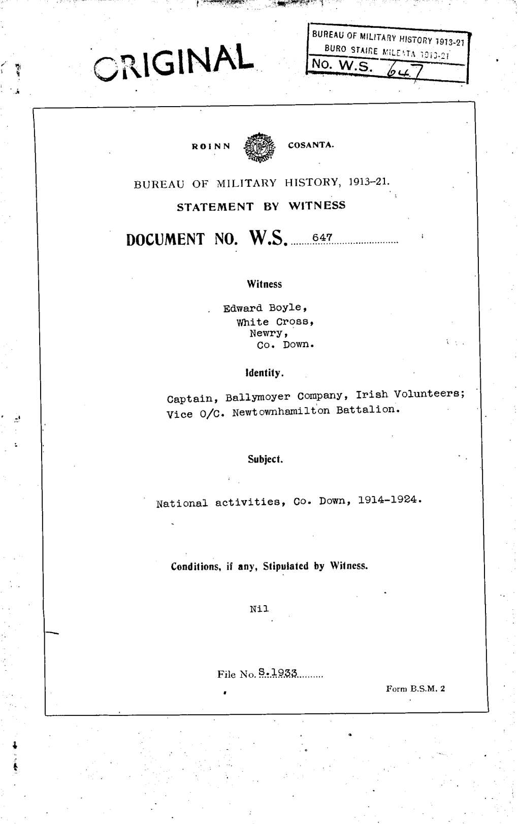 ROINN COSANTA. BUREAU of MILITARY HISTORY, 1913-21. STATEMENT by WITNESS DOCUMENT NO. W.S. 647 Witness Edward Boyle, White Cross