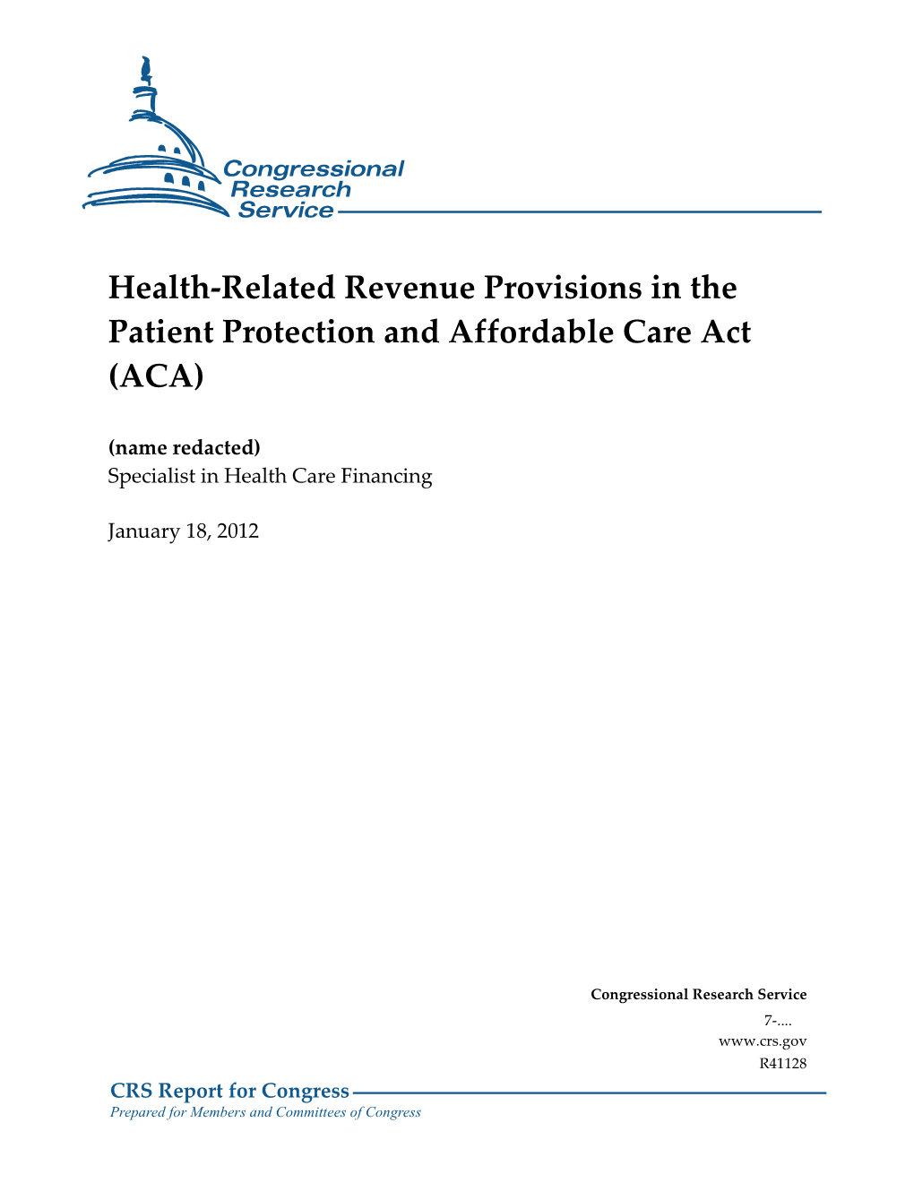 Health-Related Revenue Provisions in the Patient Protection and Affordable Care Act (ACA)