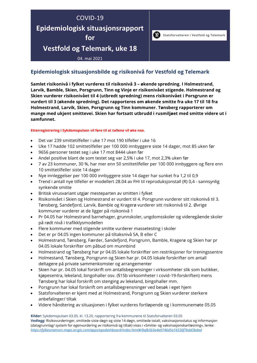 Epidemiologisk Situasjonsrapport for Vestfold Og Telemark, Uke 18