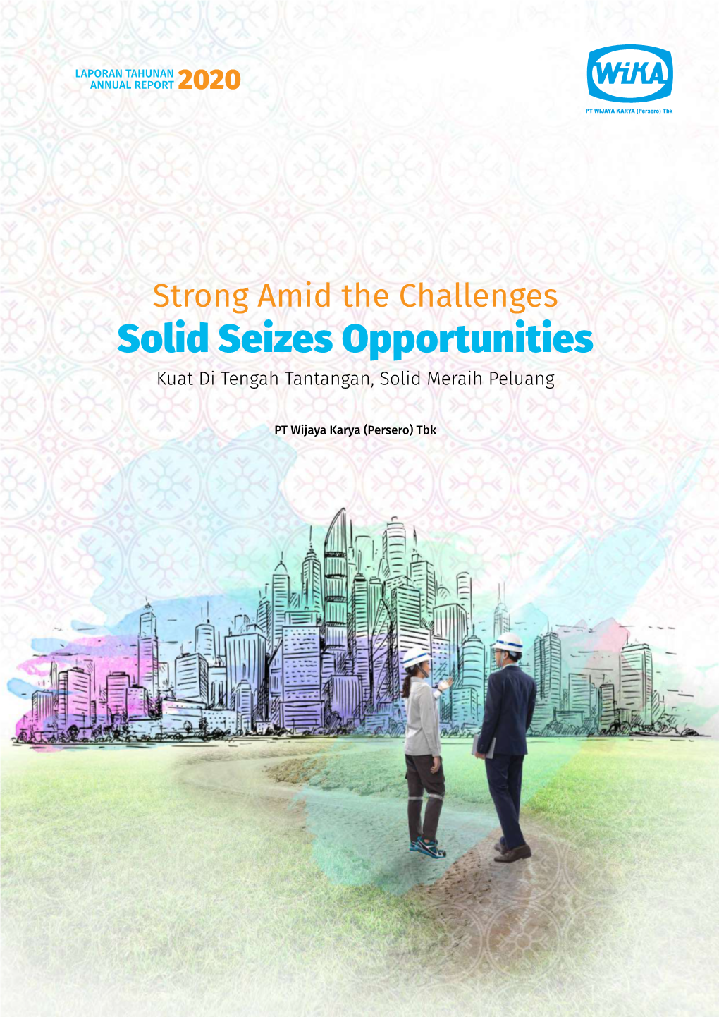 Solid Seizes Opportunities Kuat Di Tengah Tantangan, Solid Meraih Peluang