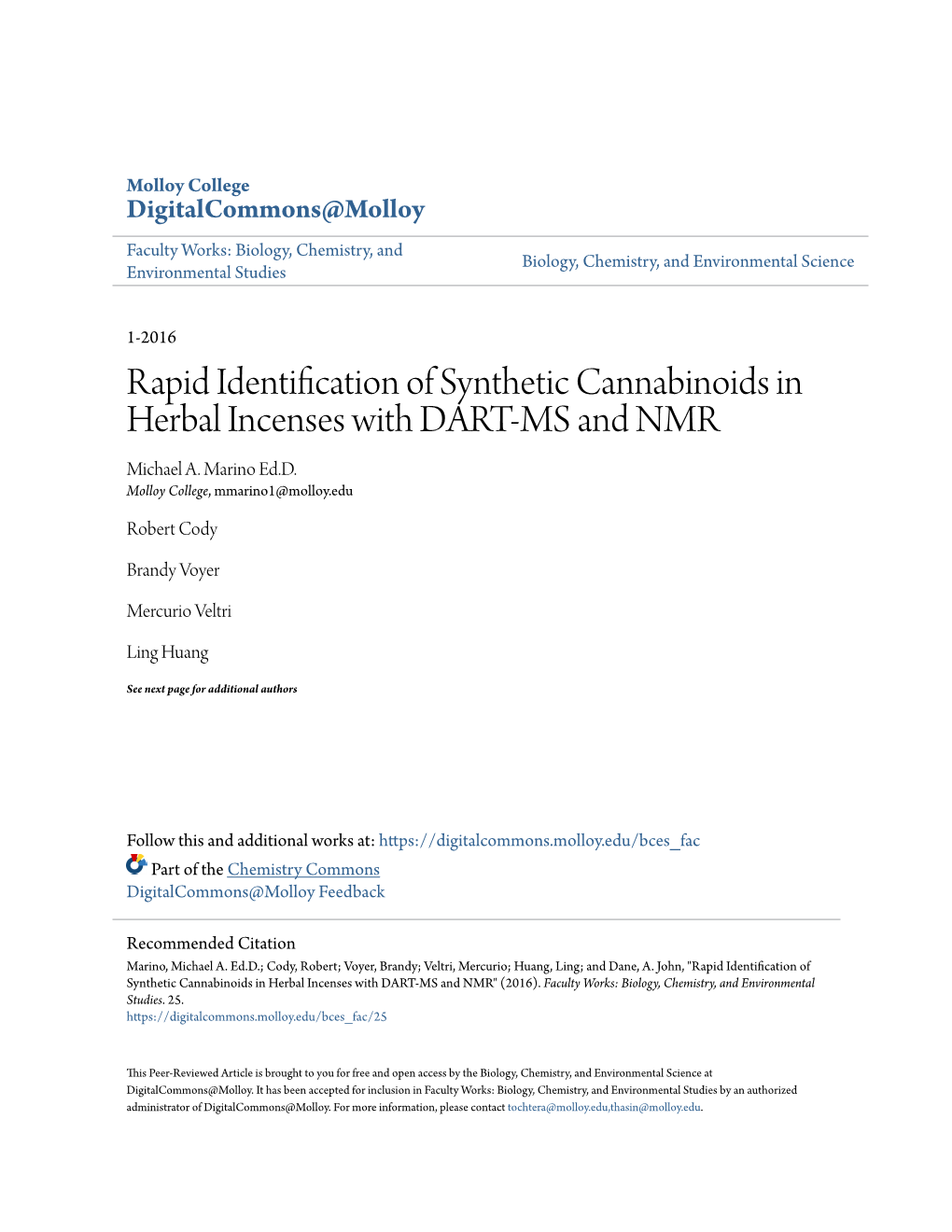 Rapid Identification of Synthetic Cannabinoids in Herbal Incenses with DART-MS and NMR Michael A