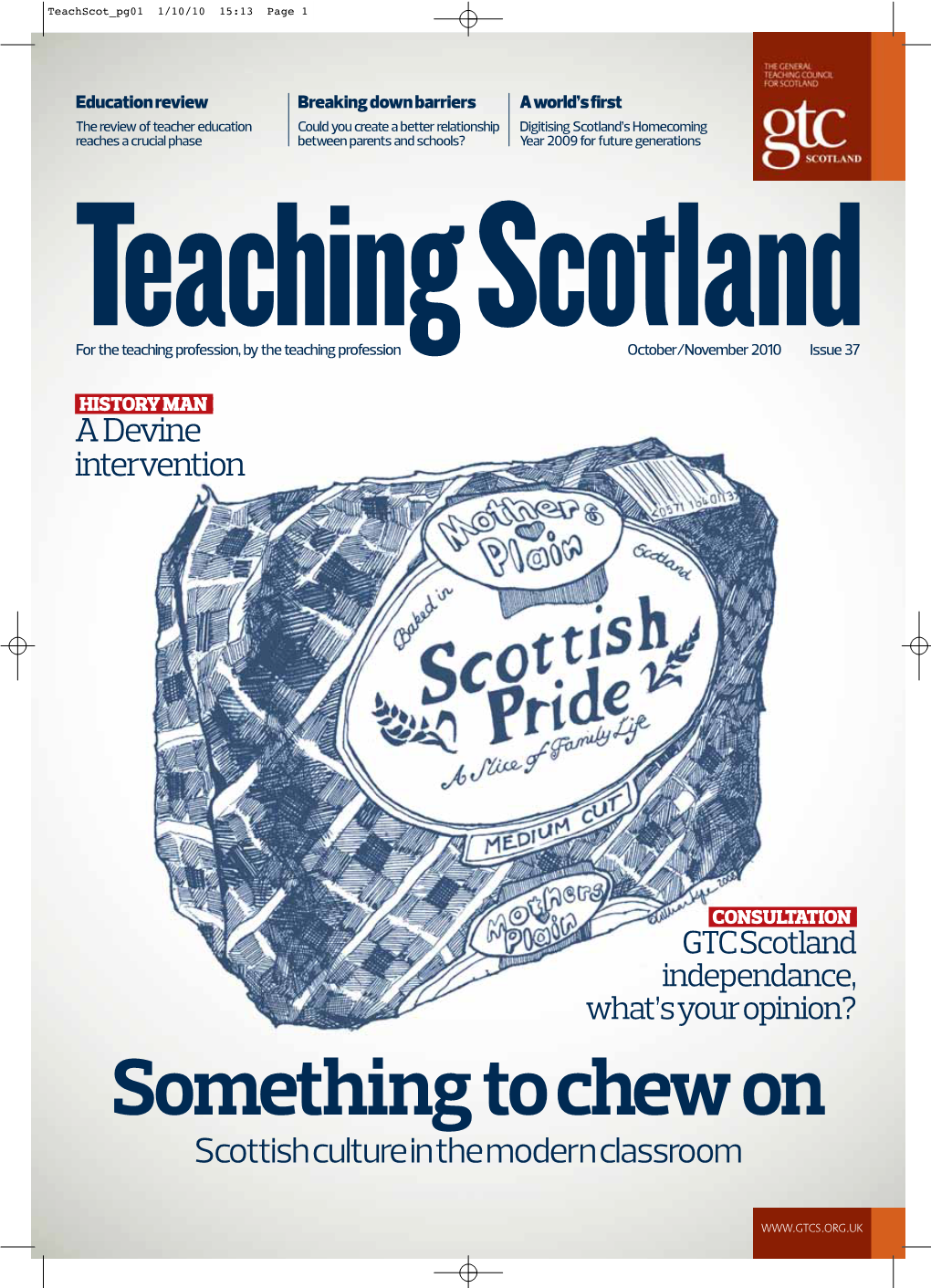 Something Tochew on Scottish Culture in the Modern Classroom Teachscot Pg02-03 1/10/10 15:13 Page 2