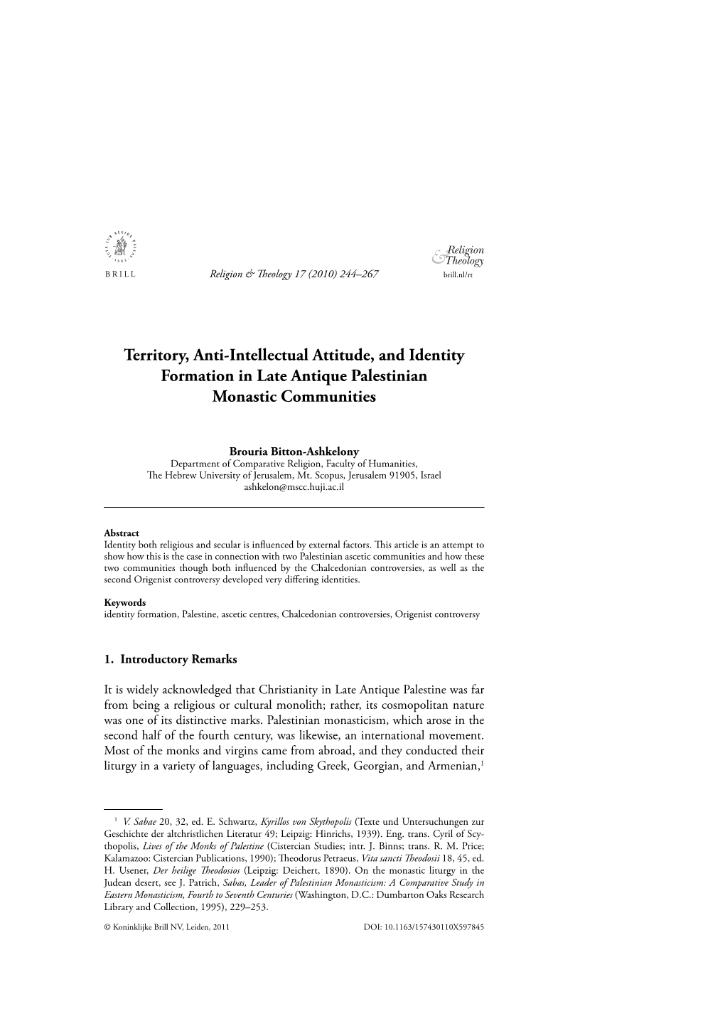 Territory, Anti-Intellectual Attitude, and Identity Formation in Late Antique Palestinian Monastic Communities