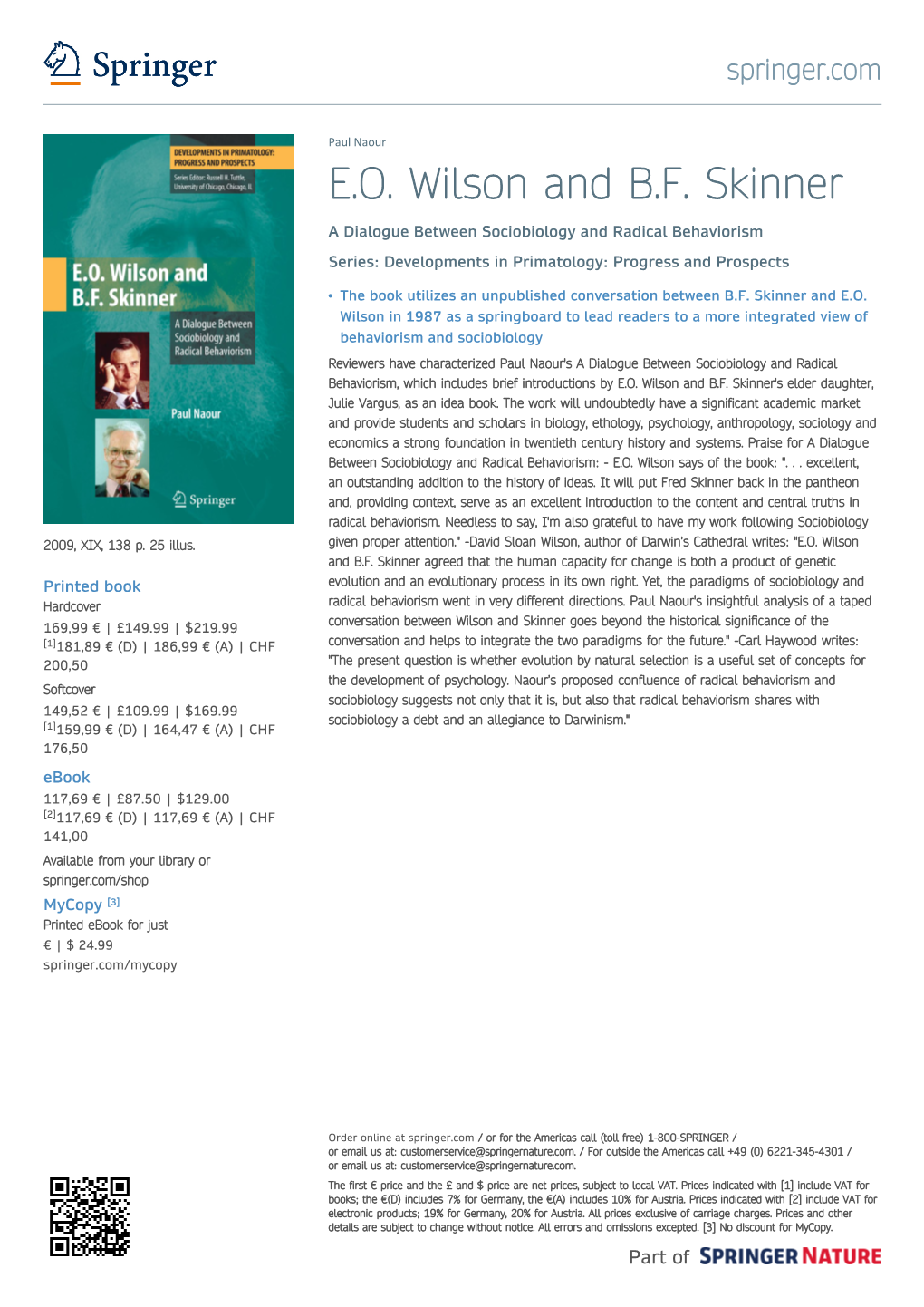 E.O. Wilson and B.F. Skinner a Dialogue Between Sociobiology and Radical Behaviorism Series: Developments in Primatology: Progress and Prospects