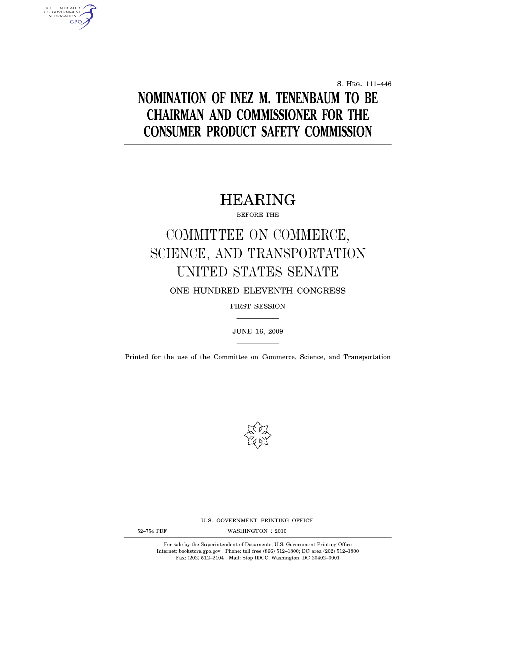 Nomination of Inez M. Tenenbaum to Be Chairman and Commissioner for the Consumer Product Safety Commission Hearing Committee On