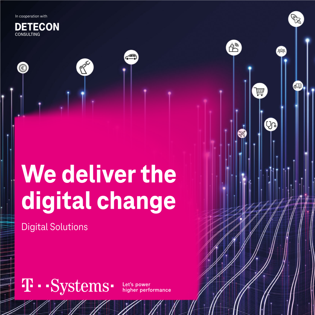 We Deliver the Digital Change Digital Solutions