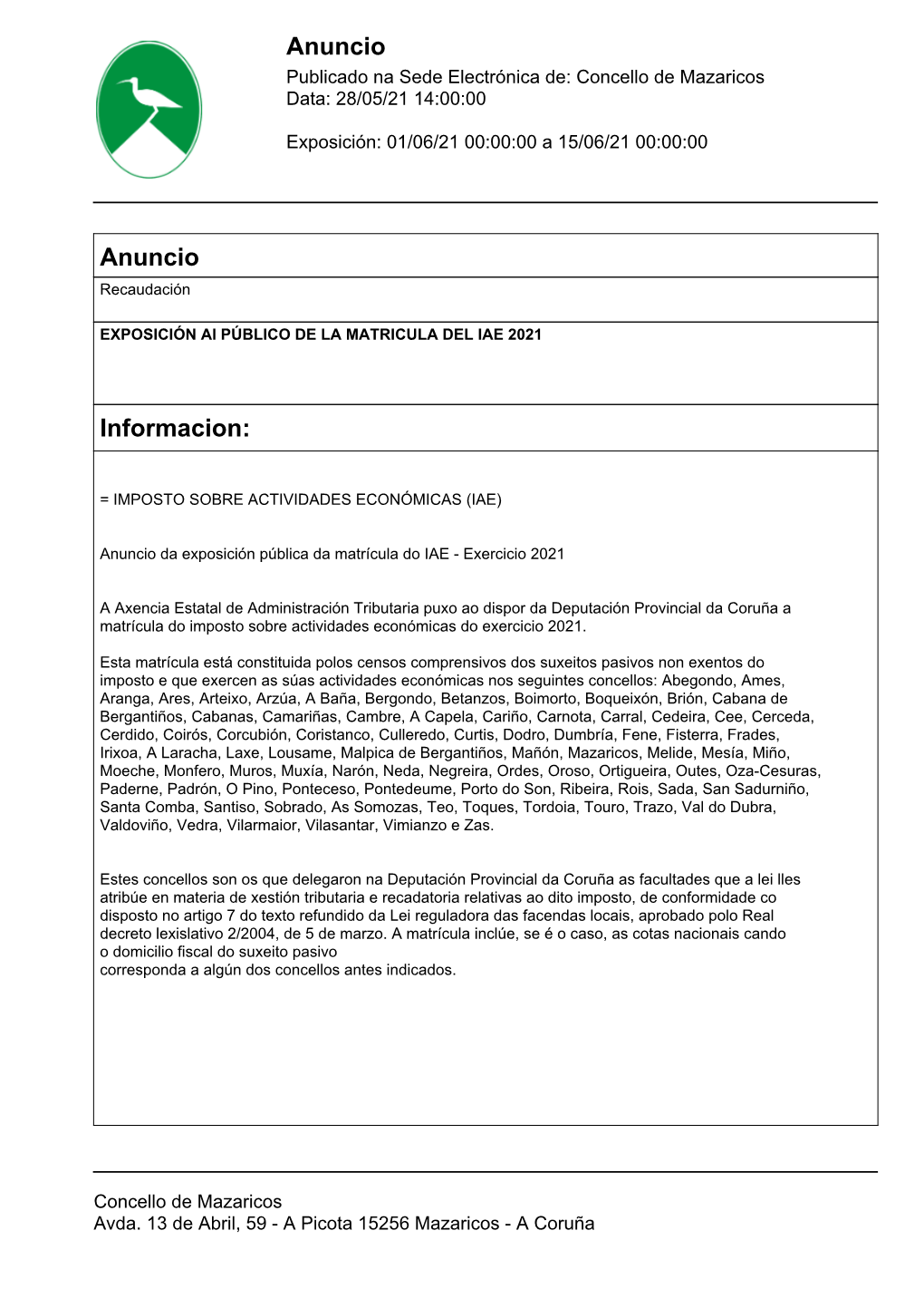 Anuncio Publicado Na Sede Electrónica De: Concello De Mazaricos Data: 28/05/21 14:00:00