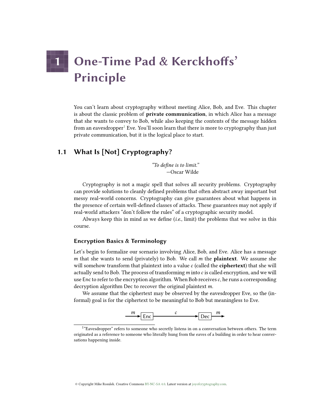 1 One-Time Pad & Kerckho S' Principle