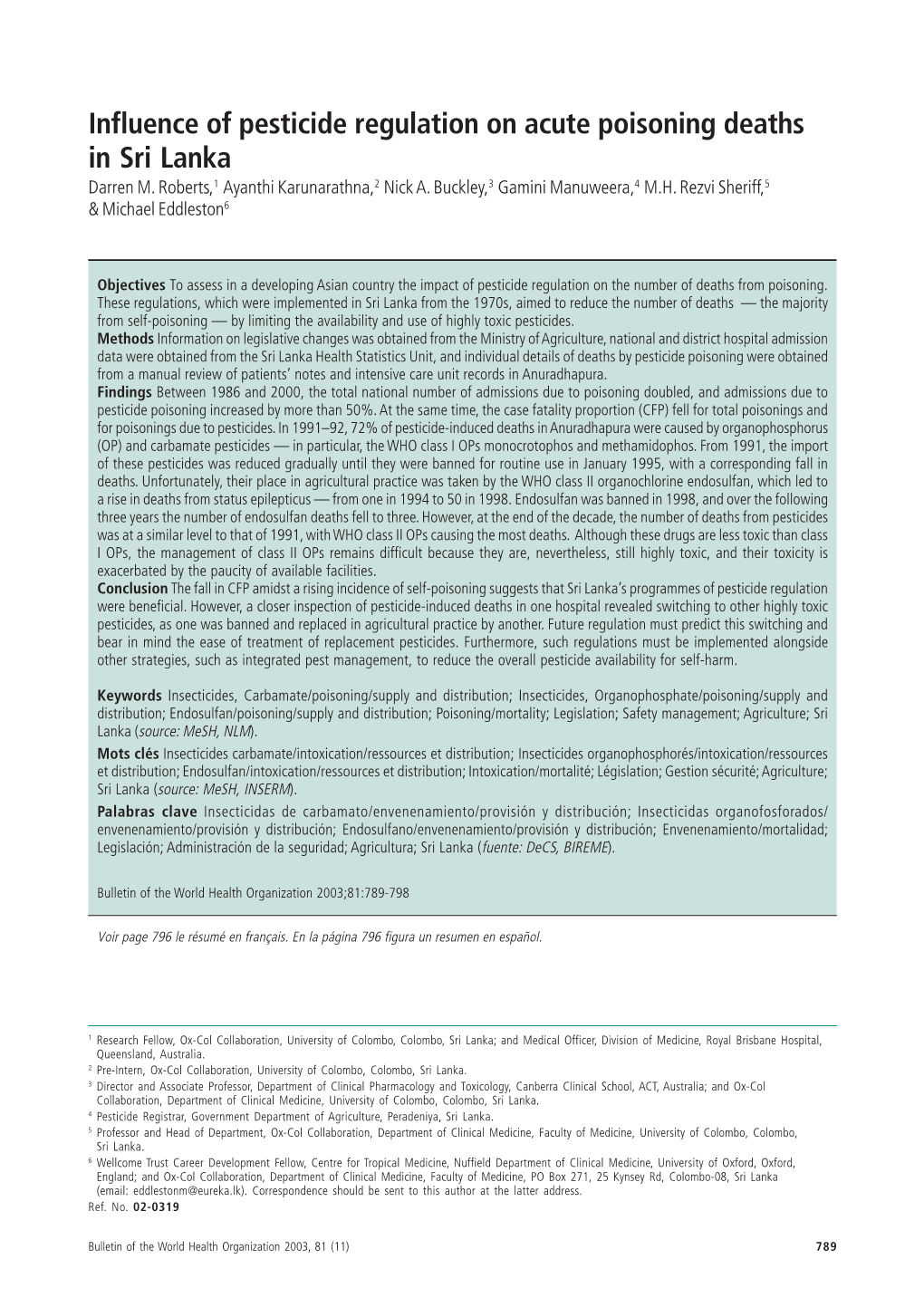 Influence of Pesticide Regulation on Acute Poisoning Deaths in Sri Lanka Darren M