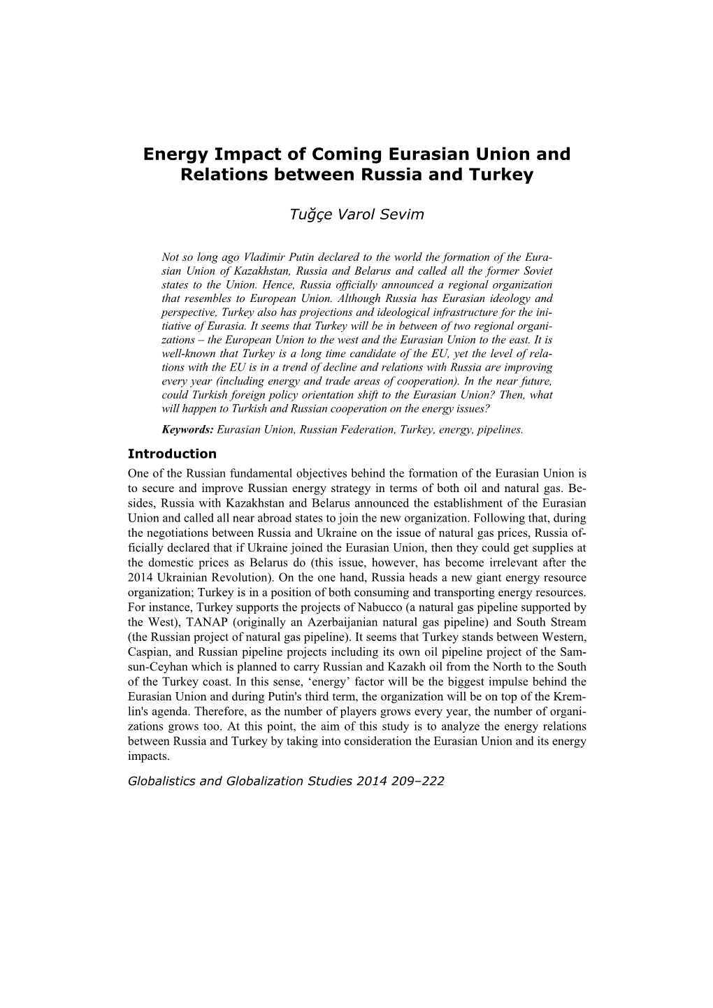 Energy Impact of Coming Eurasian Union and Relations Between Russia and Turkey