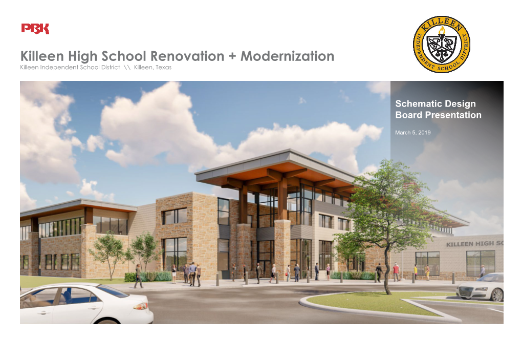 Killeen High School Renovation + Modernization Killeen Independent School District \\ Killeen, Texas