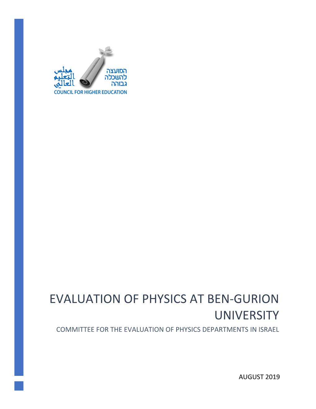 Evaluation of Physics at Ben-Gurion University Committee for the Evaluation of Physics Departments in Israel