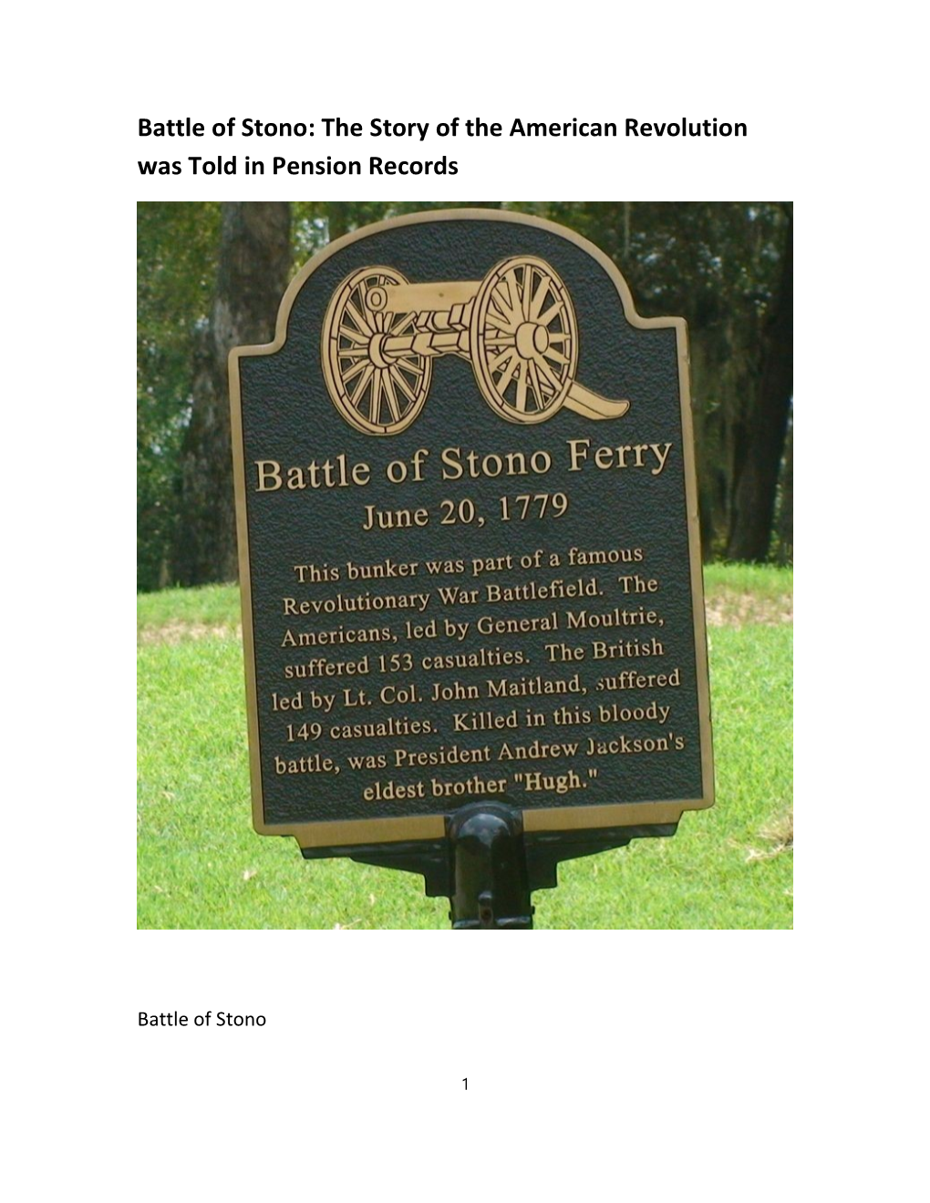 Battle of Stono: the Story of the American Revolution Was Told in Pension Records