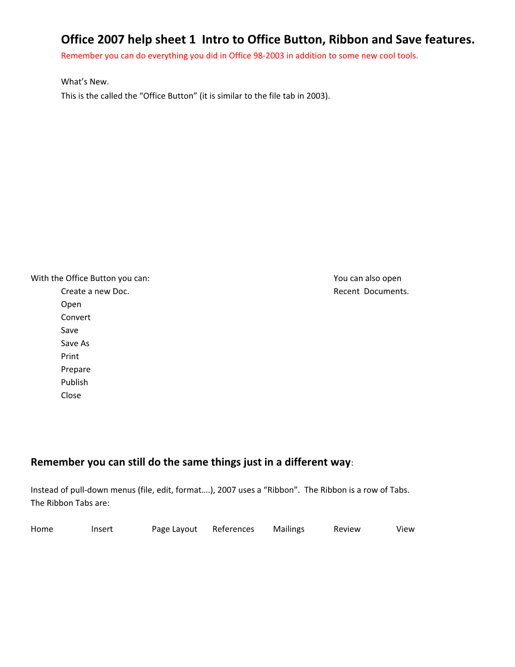 Office 2007 Help Sheet 1 Intro to Office Button, Ribbon and Save Features